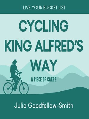 cover image of Cycling King Alfred's Way